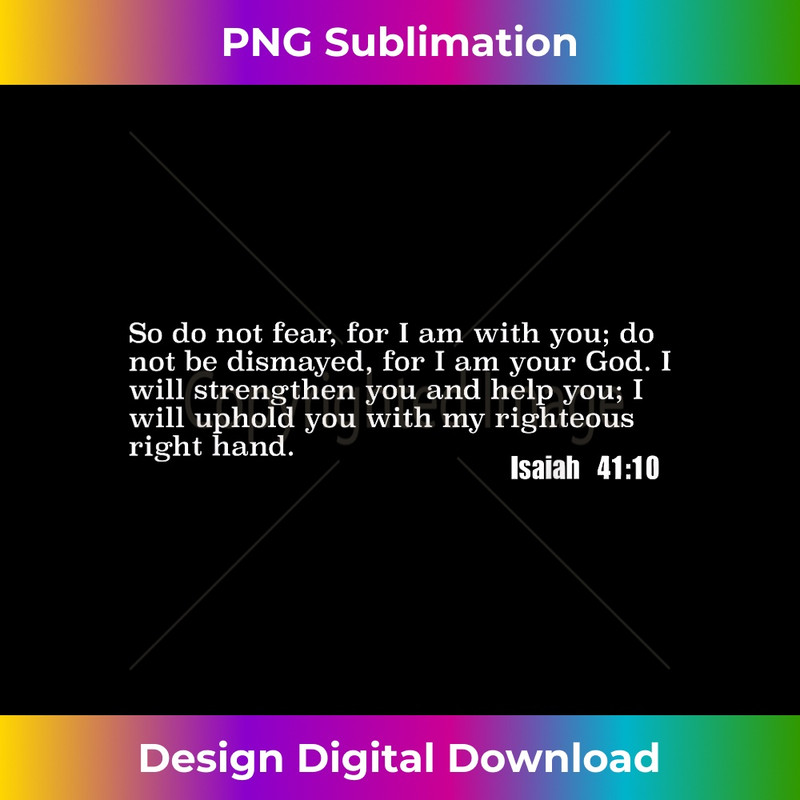 HE-20231219-7812_Isaiah 4110 Christian Bible Verse  1.jpg