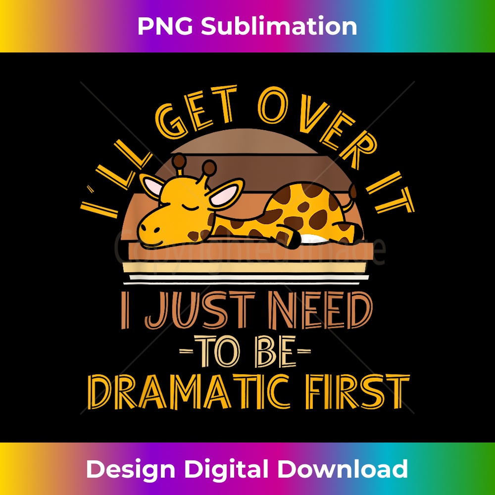 IJ-20231219-7414_I'll Get Over It I Just Need To Be Dramatic First - Giraffe 1685.jpg