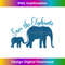 IM-20231219-2864_Cute Save the Elephants Beautiful Elephant Lover 0258.jpg