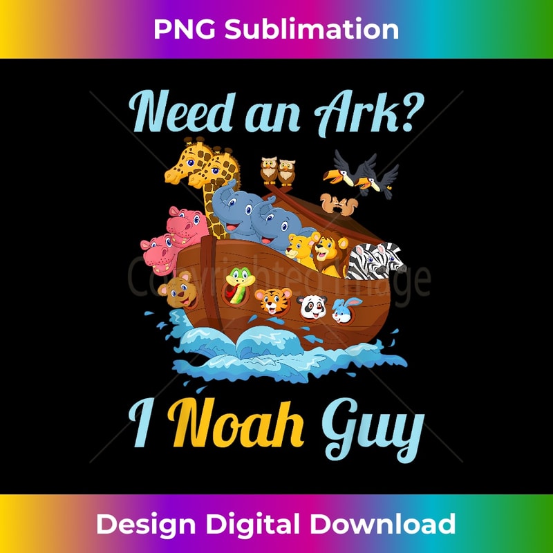 IV-20231219-11144_Need an Ark I Noah Guy Christian Religious Humor Bible 2325.jpg
