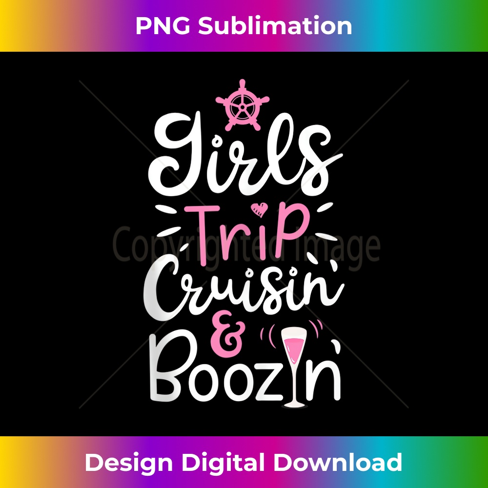 IX-20231219-5794_Girls Trip Cruisin And Boozin Cruise Ship Cruising Drinking Tank Top 1238.jpg