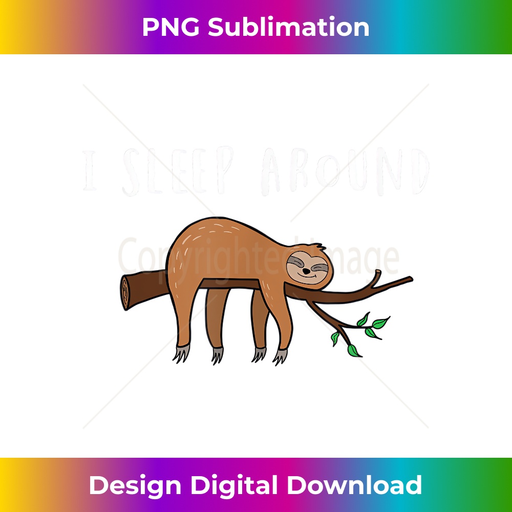 IY-20231219-7311_I Sleep Around - Funny Sloth Adult Humor Gift Pajama 1537.jpg