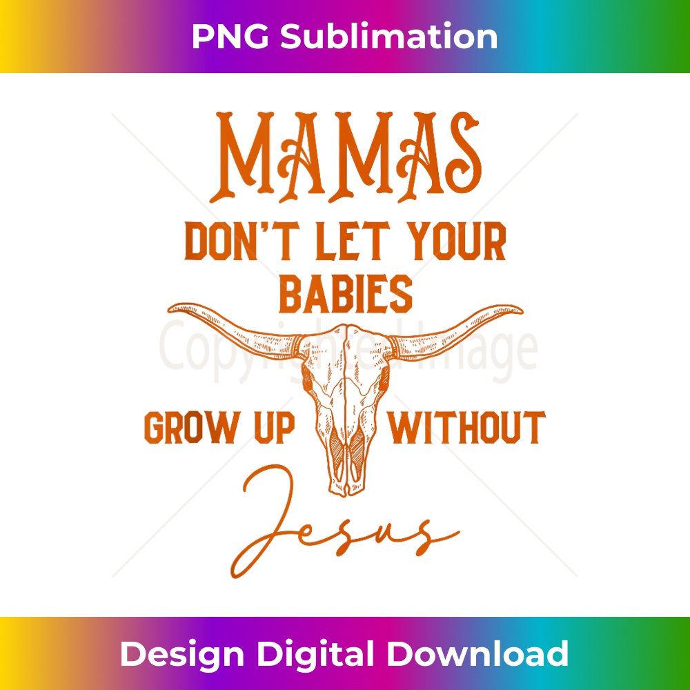 IZ-20231219-10442_Mamas Don't Let Your Baby Grow Up Without Jesus Christian Tank Top 14.jpg