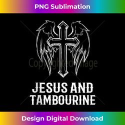 Tambourinists  Jesus and Tambourine  Christian Tambourine Tank - Urban Sublimation PNG Design - Customize with Flair