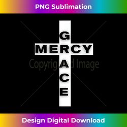 Mercy Grace on Cross, Jesus, Christ - Urban Sublimation PNG Design - Reimagine Your Sublimation Pieces