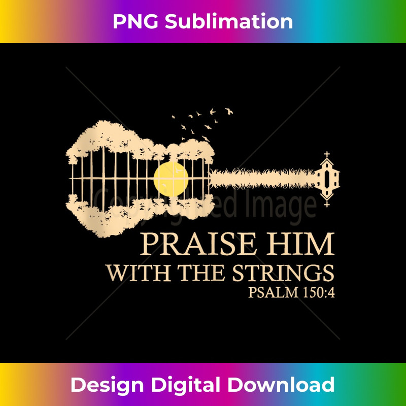 KA-20231219-12072_Praise With String Acoustic Guitar Faith God Jesus Christian Tank Top 1.jpg
