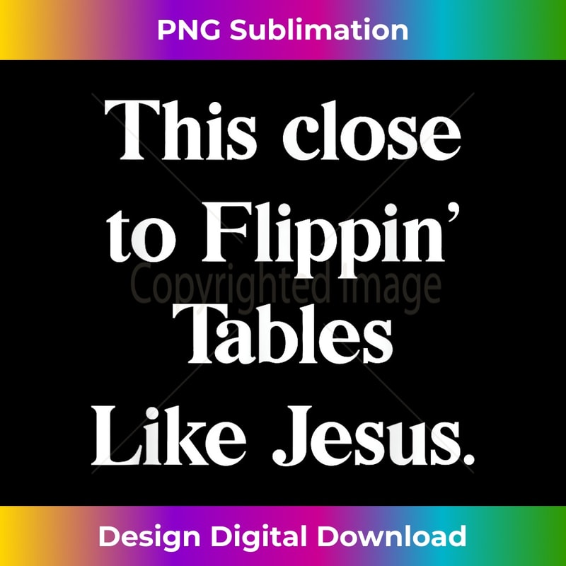 KK-20231219-14720_This close to flippin tables like Jesus.jpg