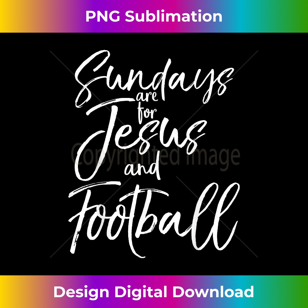 KS-20231219-1719_Christian Football Quote Sundays are for Jesus and Football.jpg