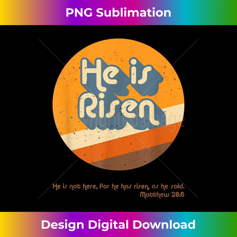KV-20231219-6485_He Is Risen Easter Resurrection Jesus Christian Bible Verse 1.jpg