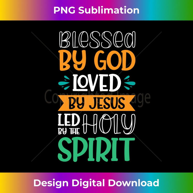 LG-20231219-1000_Blessed By God Loved By Jesus Led By The Holy Spirit Long Sleeve.jpg