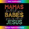 LI-20231219-10434_Mamas Don't Let Your Babies Grow Up Without Jesus Vintage.jpg