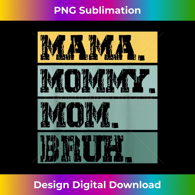 MF-20231219-10412_MAMA MOMMY MOM Mothers Day Funny Boy Mom Life Mothers Day 0262.jpg