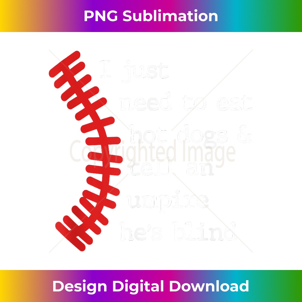 MI-20231219-6944_I Just Need To Eat Hot Dogs And Tell An Umpire He's Blind 0507.jpg