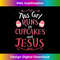 MJ-20231219-16762_Womens This Girl Runs On Cupcakes And Jesus Christian Gift.jpg