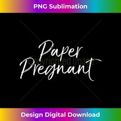 paper pregnant vintage christian adoption t - edgy sublimation digital file - chic, bold, and uncompromising