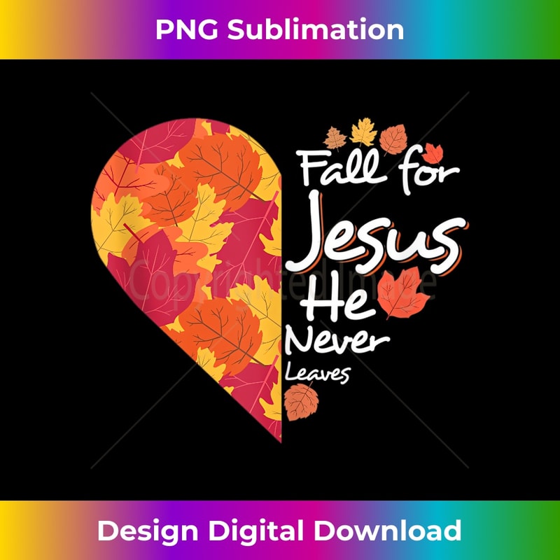 MN-20231219-3975_Fall For Jesus He Never Leaves Thanksgiving Christian Autumn Tank Top 1.jpg