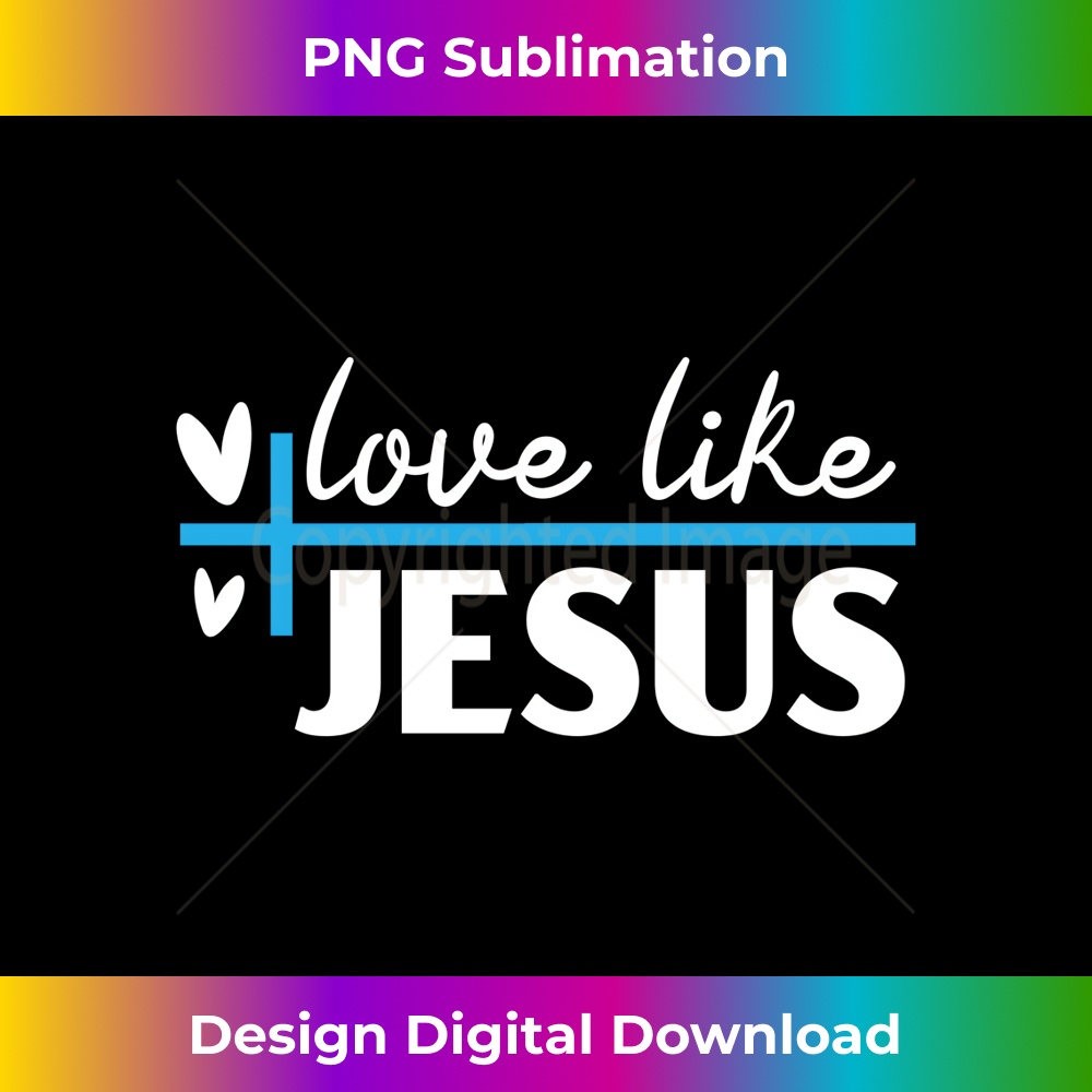 MR-20231219-10273_Love Like Jesus Religious Pastor Christian Believer Long Sleeve.jpg