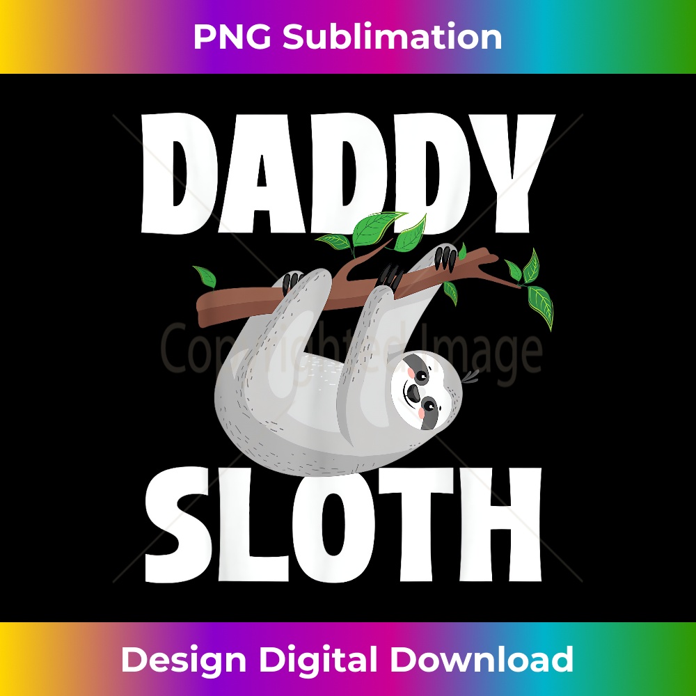MT-20231219-3031_Daddy Sloth - Father's Day Wildlife Animal Lover Zookeeper 0663.jpg