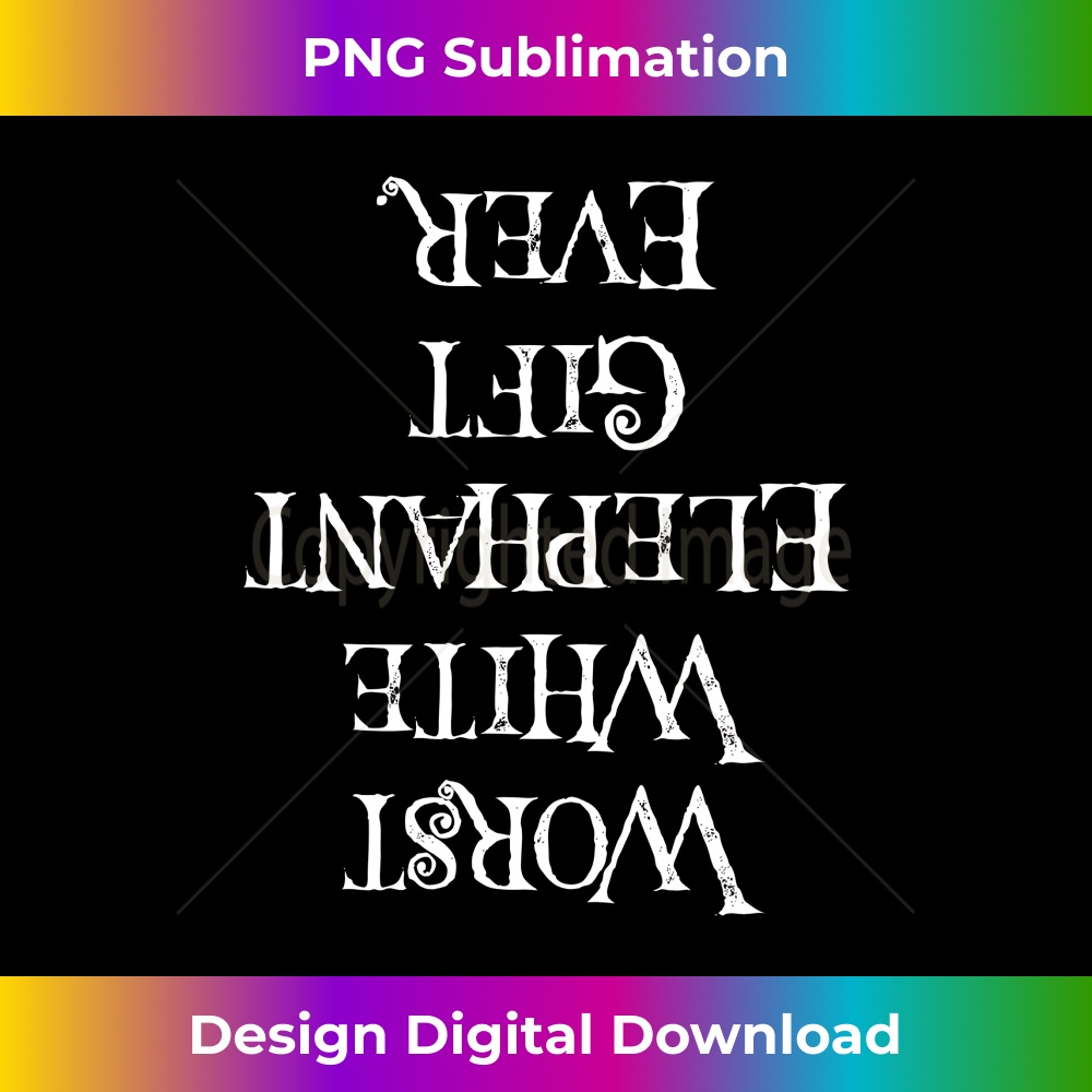 MV-20231219-5394_Funny Worst White Elephant Gift Ever T Christmas Gift 1252.jpg