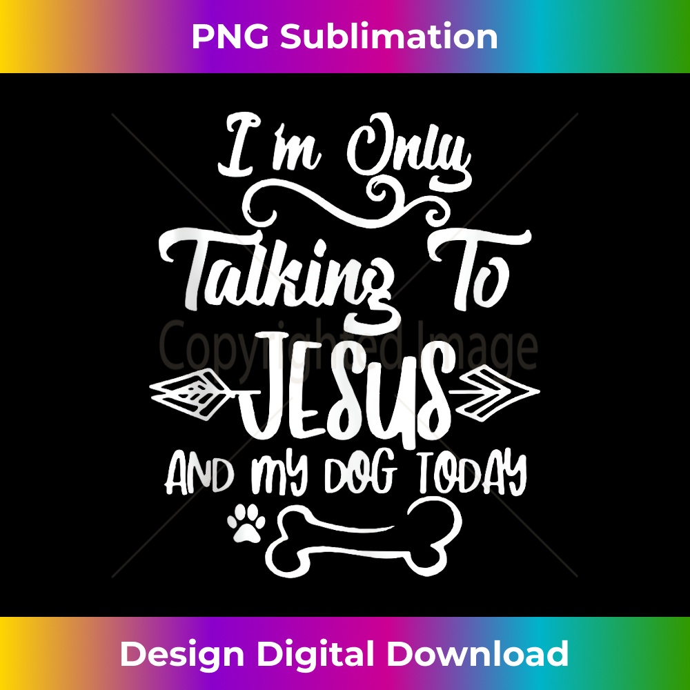 MV-20231219-7539_I'm Only Talking To Jesus And My Dog Today the jesus dog men Tank Top 1.jpg