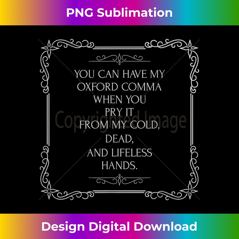 MW-20231219-5135_Funny Oxford Comma a T-shirt for the grammar lover 0459.jpg