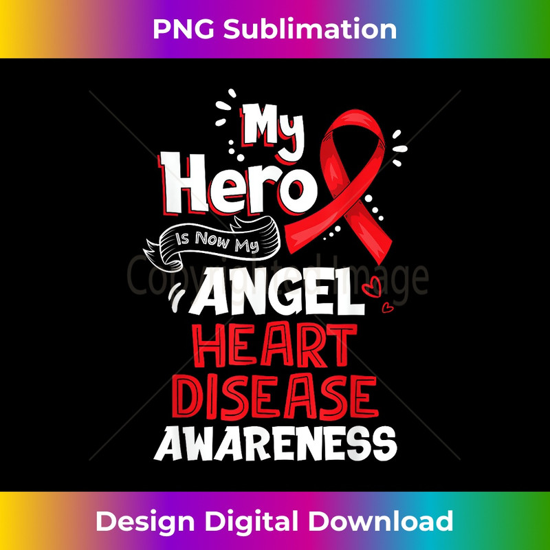 MX-20231219-11002_My Hero Is Now My Angel Heart Disease Awareness Tshirt Gifts 2288.jpg