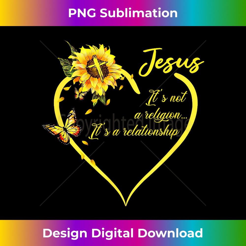 NA-20231219-8787_Jesus It's not a Religion It's a Relationship Sunflower Art 1.jpg