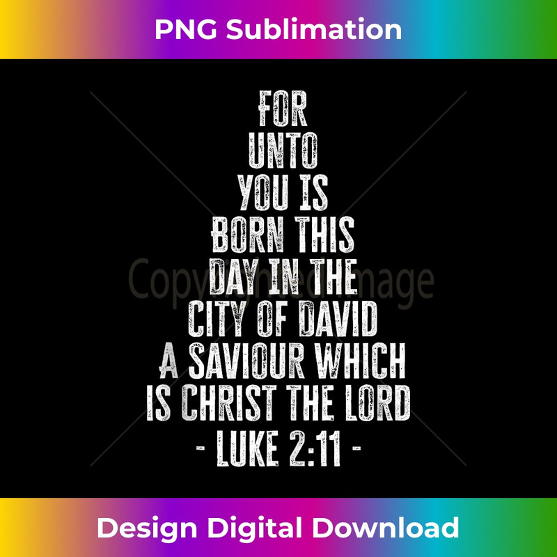 NB-20231219-4395_For Unto You Is Born This Day In The City of David A Saviour Tank Top 1.jpg