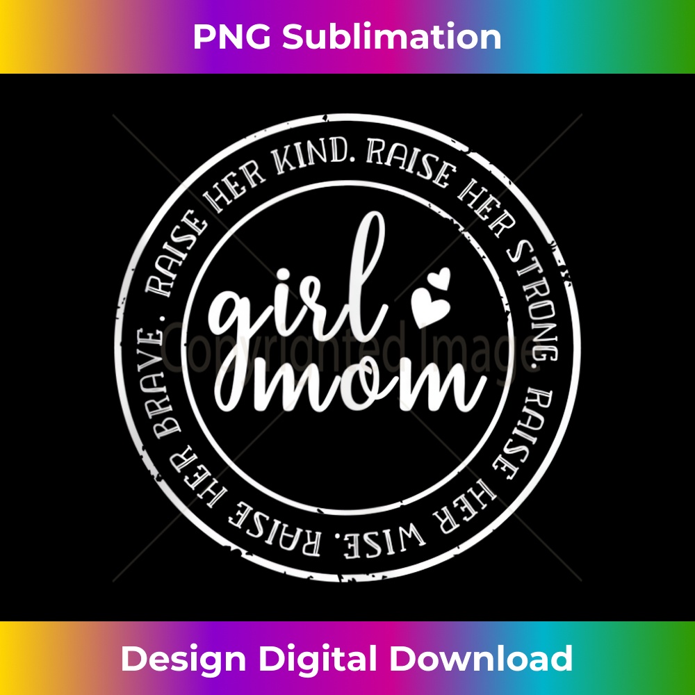 NB-20231219-5523_Girl mom raise her kind strong wise brave. Mom of Girls Mama Tank Top 1.jpg