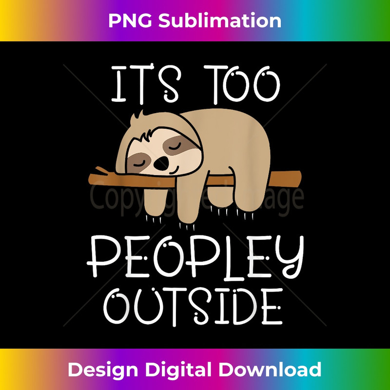 NB-20231219-7891_Its Too People Outside Sloth 1710.jpg