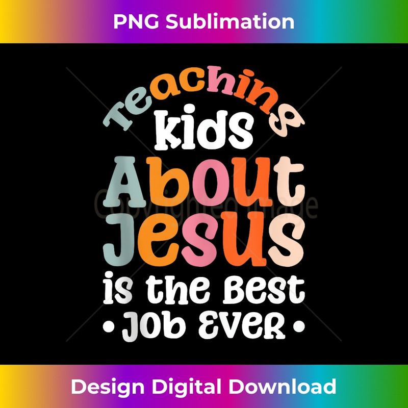 NG-20231219-14385_Teaching Kids About Jesus Is The Best Job Ever Tank Top 14.jpg