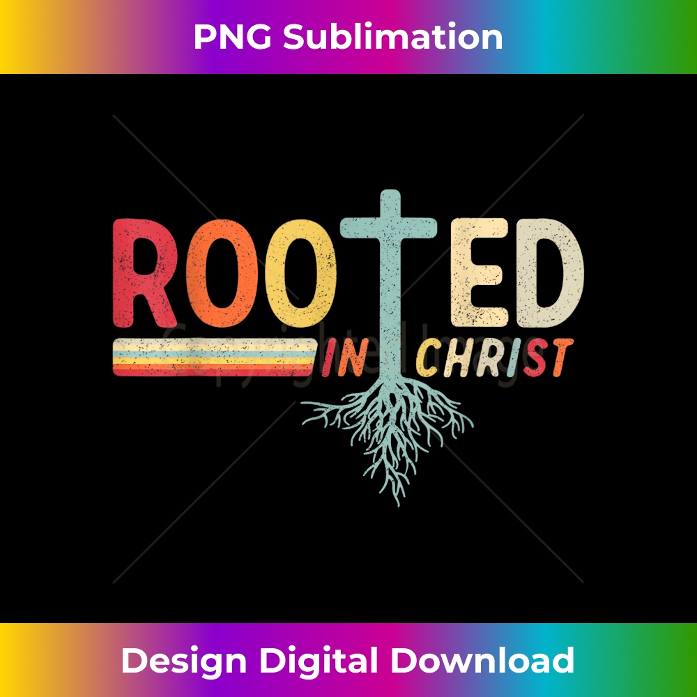NH-20231219-12747_Rooted in Christ, Religious Christian Jesus Vintage.jpg
