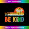 NI-20231219-7705_In A World Where You Can Be Anything Be Kind Elephant 1777.jpg