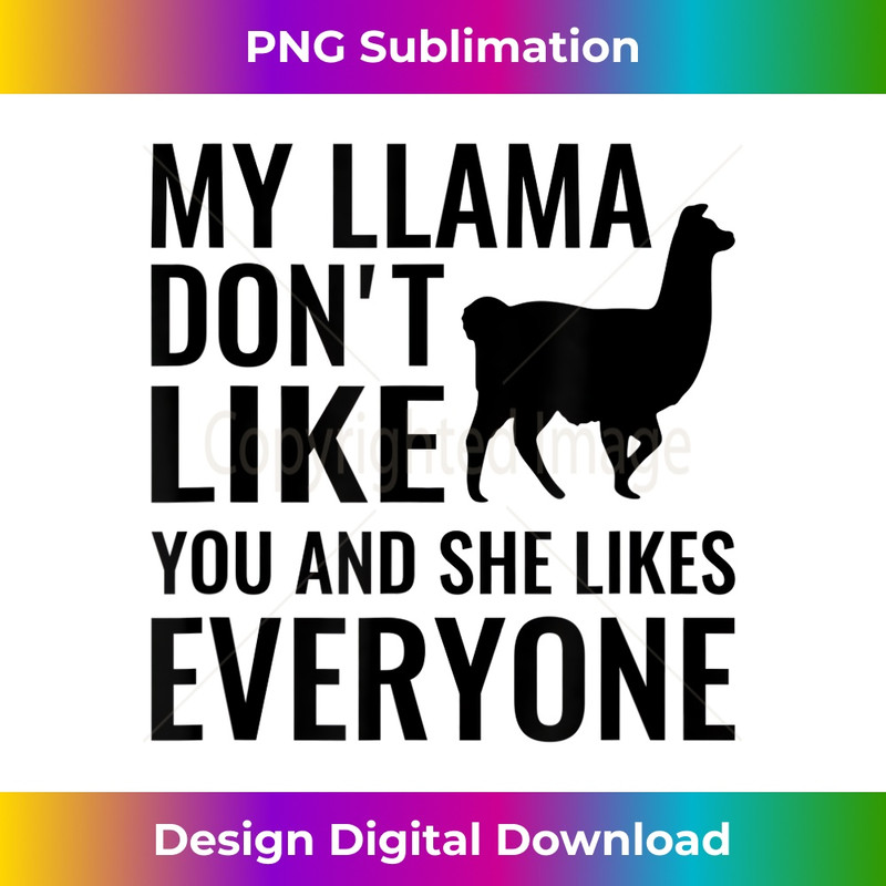 NL-20231219-11012_My Llama Don't Like You and She Likes Everyone T 1059.jpg