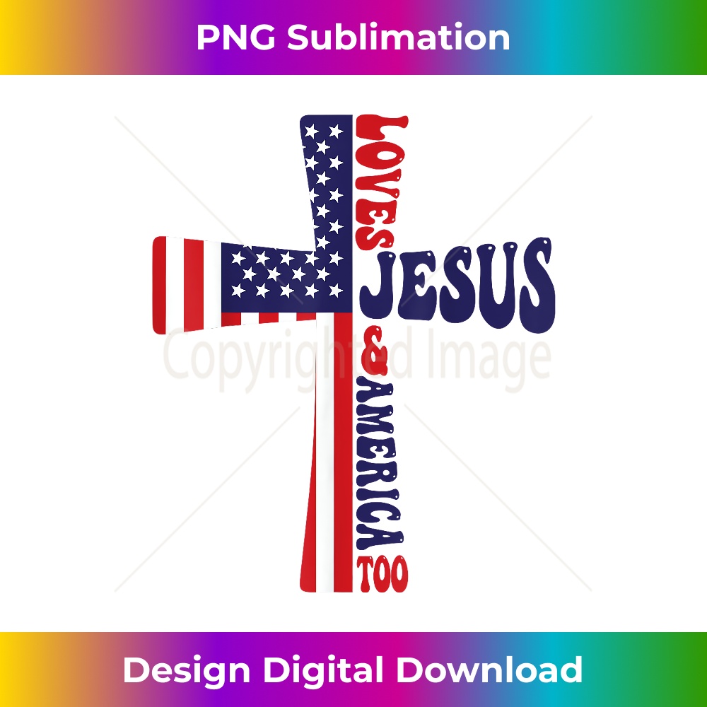 NN-20231219-10307_Loves Jesus And America Too Cross God Christian 4th of july 1.jpg