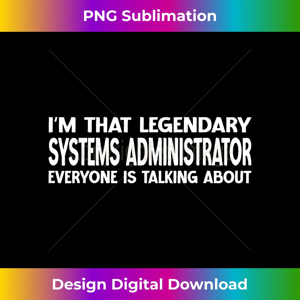NP-20231219-14305_Systems Administrator Job Title Funny Systems Administrator 3625.jpg