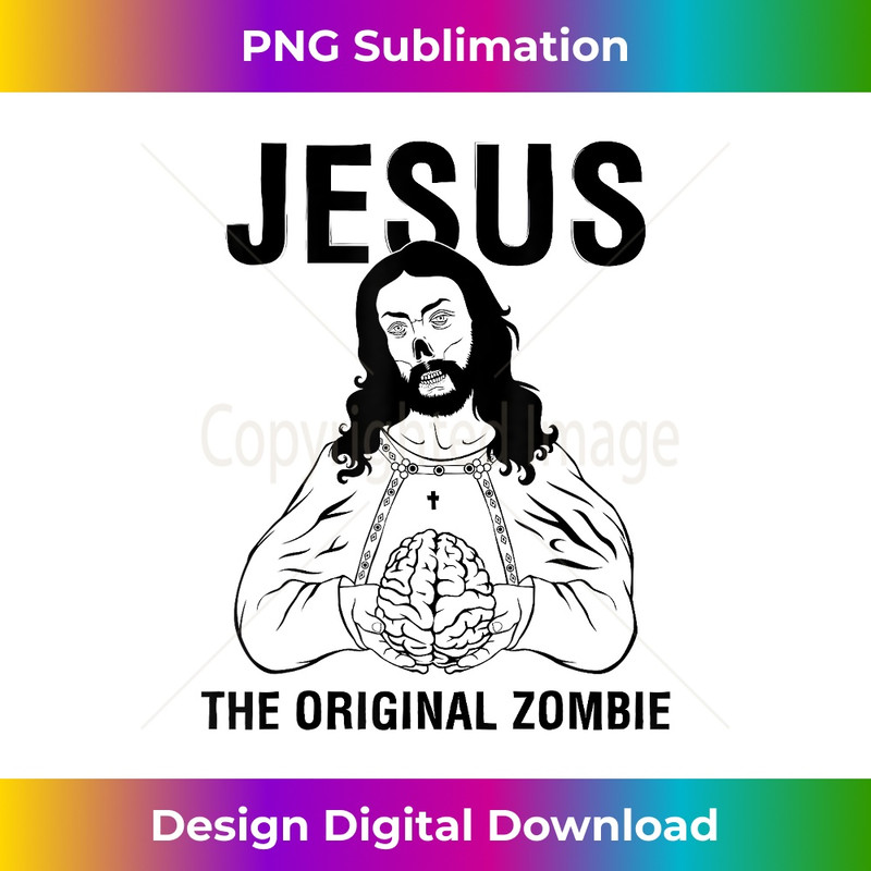 NU-20231219-9143_Jesus The Original Zombie Funny Halloween.jpg