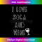NW-20231219-7199_I Love Soca and Wine Men Women Gift West Indian T-shirt 1618.jpg