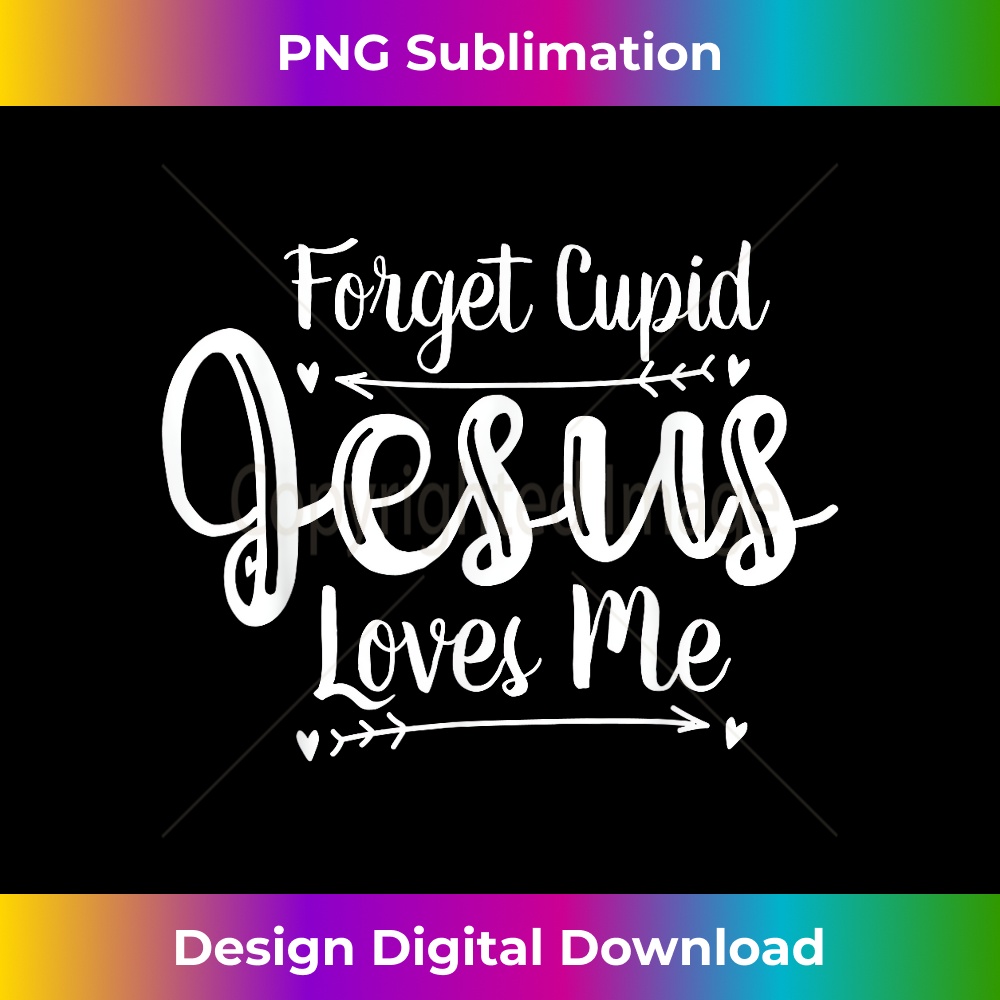 OE-20231219-4400_Forget Cupid Jesus Loves Me - Christian Valentine's Day.jpg