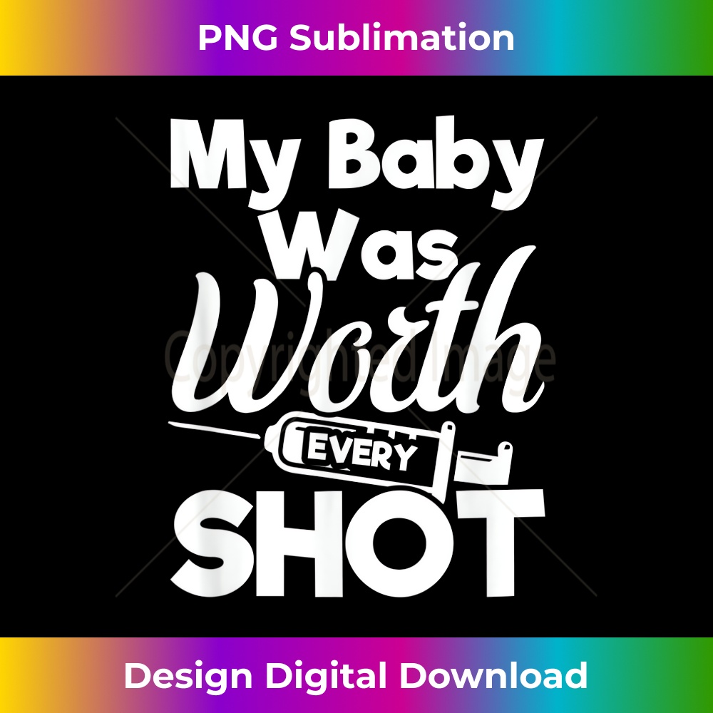 OG-20231219-10923_My Baby Was Worth Every Shot IVF Infertility Gifts In Vitro 2413.jpg