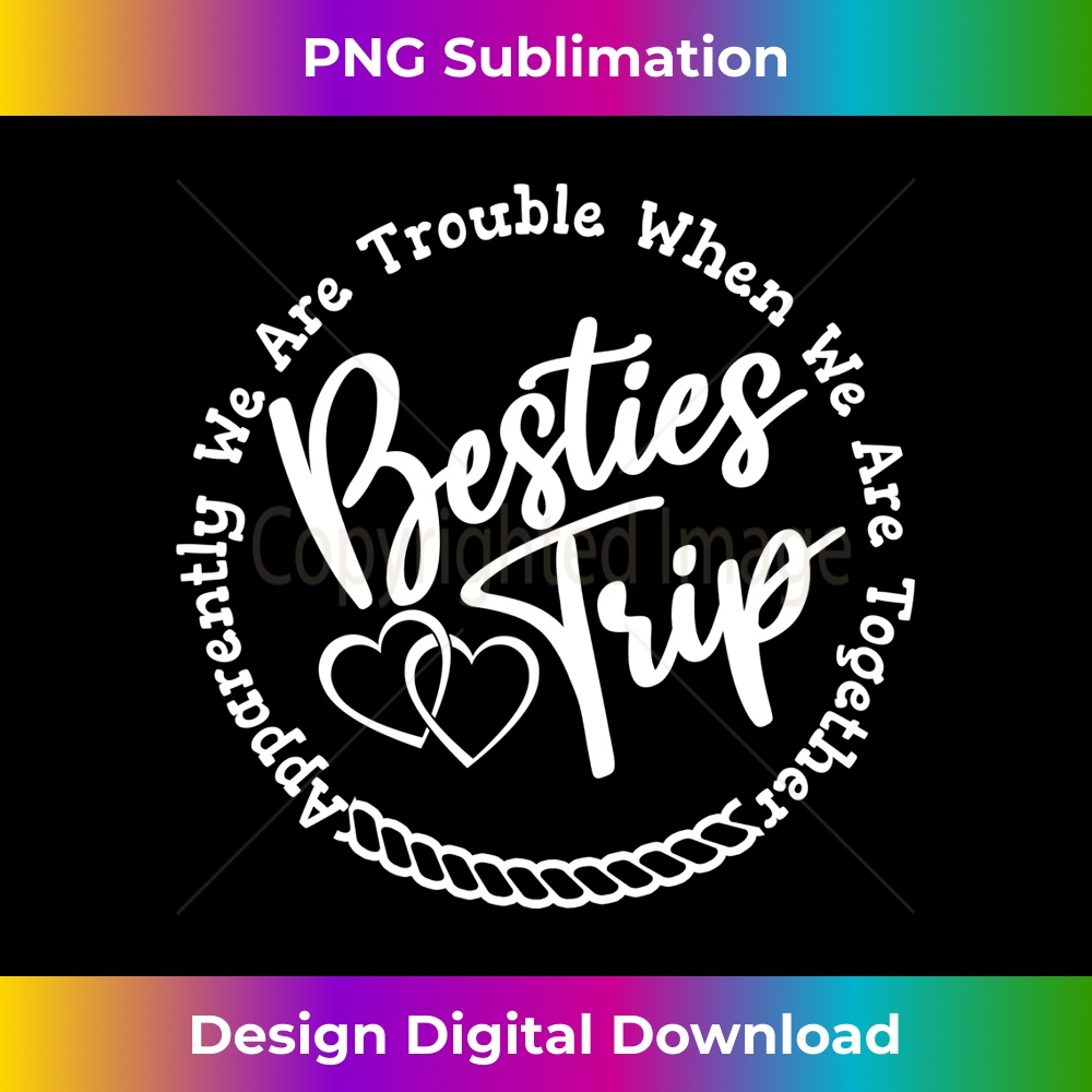 OG-20231219-828_Besties Trip, Girls Weekend, Vacation Funny Women Matching Long Sleeve 0215.jpg