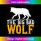 OG-20231219-879_Big Bad and Wolf Funny Wolves Werewolf Cool Dog Tank Top 0026.jpg