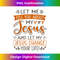 OJ-20231219-9887_Let Me Tell You About My Jesus And Jesus Change Your Life Tank Top 11.jpg