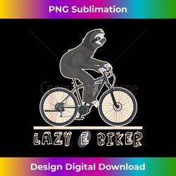 lazy e-biker sloth e-bike ebike bike electric bicycle gift - timeless png sublimation download - animate your creative concepts