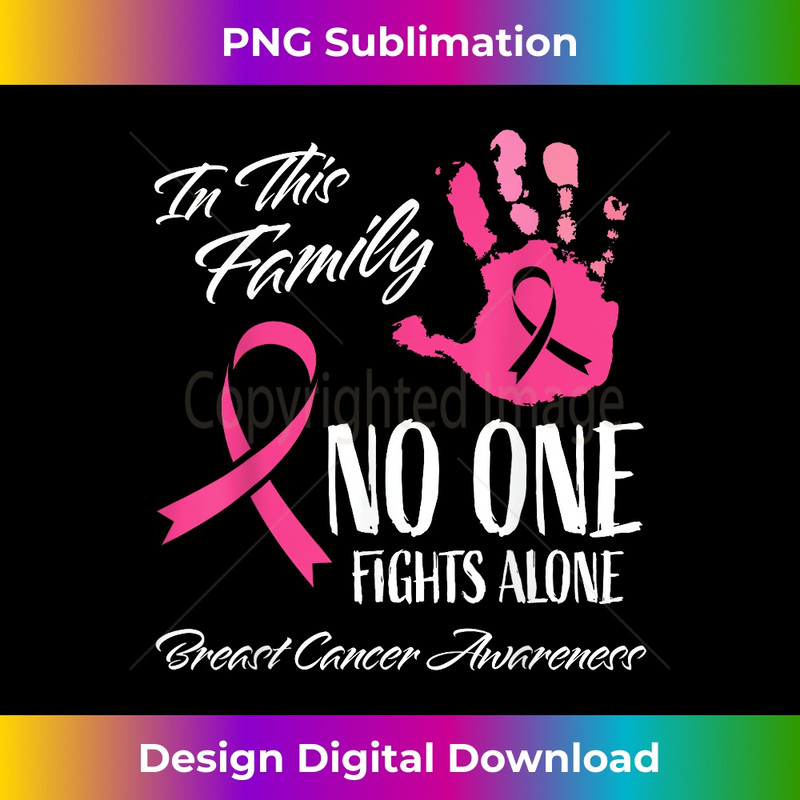 OL-20231219-7748_In This Family No One Fights Alone Breast Cancer Pink Ribbon.jpg