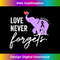 OQ-20231219-3716_End Alzheimers Love Never Forgets Alzheimers Awareness Tank Top 1019.jpg