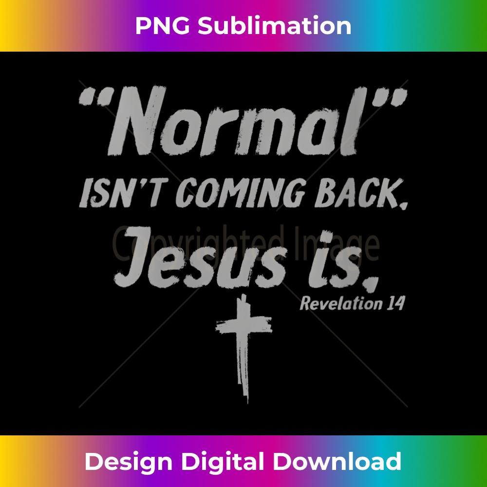 OR-20231219-16608_Womens Normal Isnu2019t Coming Back Jesus Is Revelation 14 V-Neck.jpg