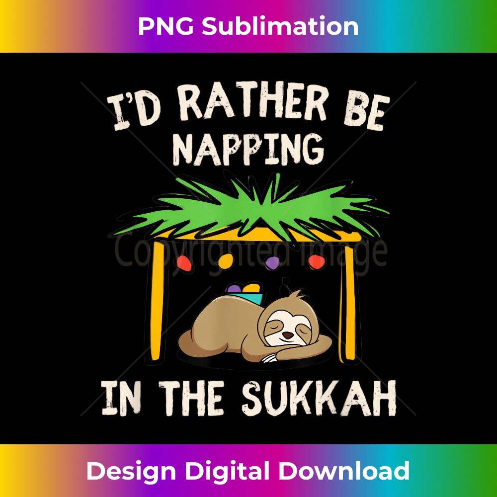 OR-20231219-6444_Happy Sukkot I'd Rather Be Napping In The Sukkah Lazy Sloth 1353.jpg