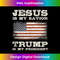 PB-20231219-8564_Jesus Is My Savior, Trump Is My President Tank Top 1.jpg