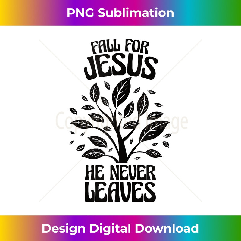 PI-20231219-3970_Fall For Jesus He Never Leaves Tank Top 12.jpg